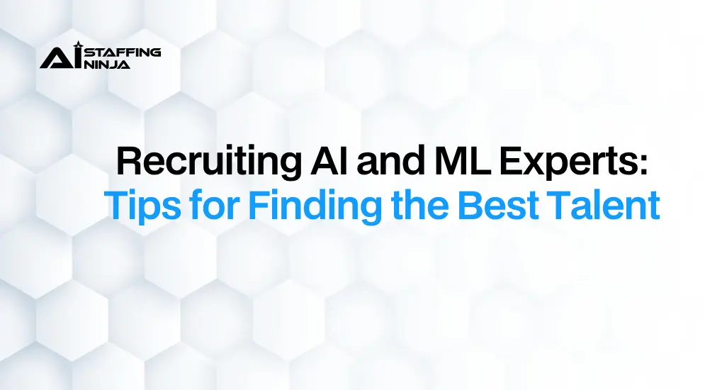 How Recruiters Can Identify Top AI and ML Talent