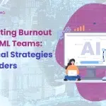 Different Ways to Reduce AI & ML Employee Stress and Burnout