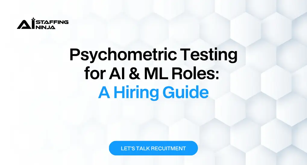 Why Pre-Employment Assessments Matter for Quality AI/ML Hires
