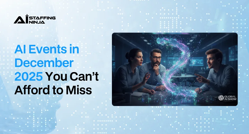 AI Events in December 2025 You Can’t Afford to Miss
