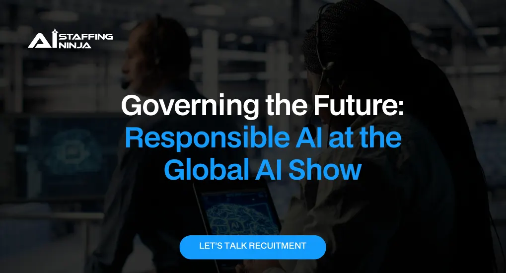 Responsible AI Policy & Ethics at the Global AI Show