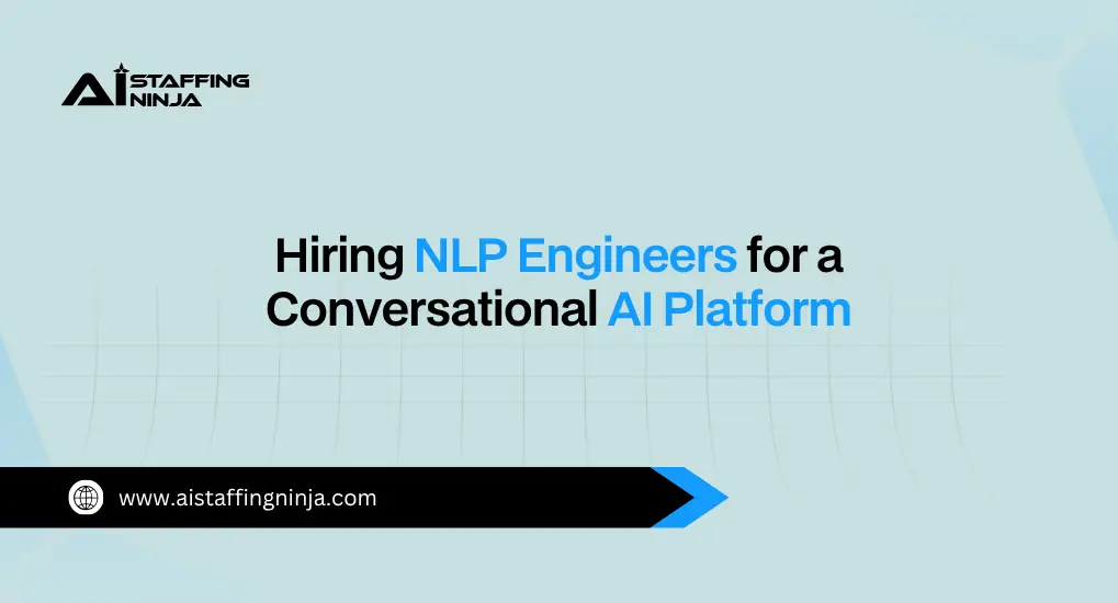Recruiting NLP Engineers for a Conversational AI Startup - Case Study