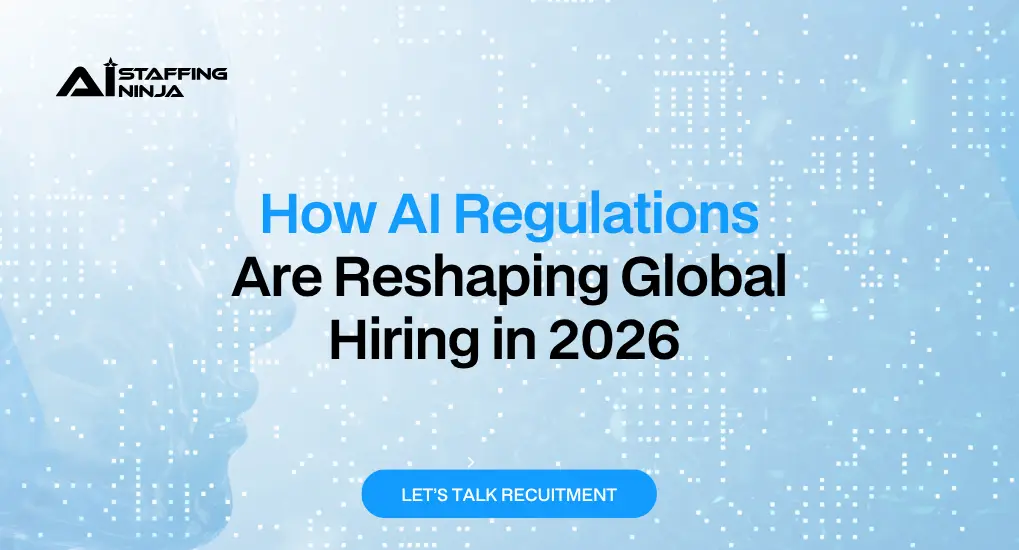How New AI Laws are Redefining Global Hiring in 2026