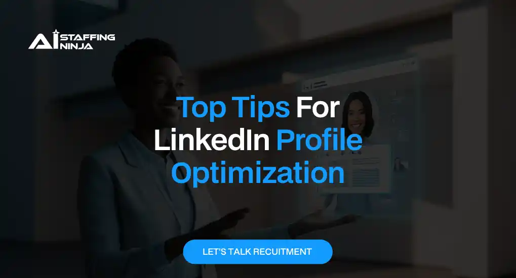 Top 15 Tips to Optimize Your LinkedIn Profile